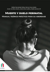 MUERTE Y DUELO PERINATAL MANUAL TEORICO PRACTICO - 9788418980701